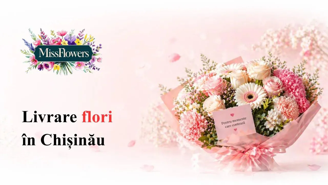 Livrare de flori în Chișinău